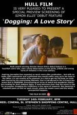 Watch Dogging A Love Story 123MovieFree