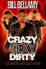 Watch Bill Bellamy Crazy Sexy Dirty 123MovieFree
