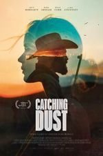 Watch Catching Dust 123MovieFree