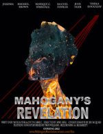 Watch Mahogany\'s Revelation (Short 2021) 123MovieFree