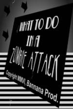 Watch What to Do in a Zombie Attack 123MovieFree