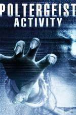 Watch Poltergeist Activity 123MovieFree