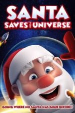 Watch Santa Saves the Universe 123MovieFree