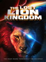 Watch The Lost Lion Kingdom 123MovieFree