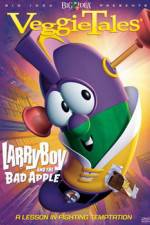 Watch VeggieTales Larry-Boy and the Bad Apple 123MovieFree