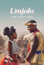 Watch Umjolo: The Gone Girl 123MovieFree
