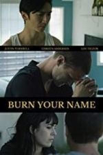 Watch Burn Your Name 123MovieFree