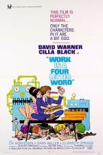 Watch Work Is a Four Letter Word 123MovieFree