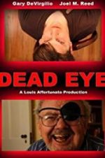 Watch Dead Eye 123MovieFree