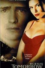 Watch Kiss Tomorrow Goodbye 123MovieFree