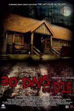 Watch 30 Days to Die 123MovieFree