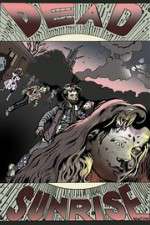 Watch Dead Sunrise 123MovieFree