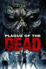 Watch Plague of the Dead 123MovieFree
