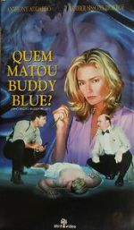 Watch Who Killed Buddy Blue? 123MovieFree