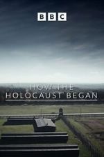 Watch How the Holocaust Began 123MovieFree