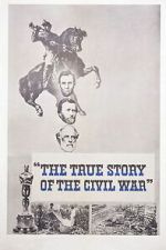 Watch The True Story of the Civil War 123MovieFree