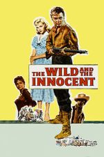 Watch The Wild and the Innocent 123MovieFree