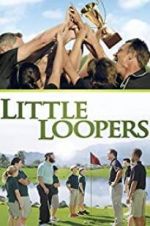 Watch Little Loopers 123MovieFree