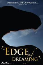 Watch The Edge of Dreaming 123MovieFree