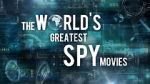 Watch The World\'s Greatest Spy Movies 123MovieFree