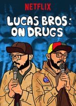 Watch Lucas Brothers: On Drugs (TV Special 2017) 123MovieFree