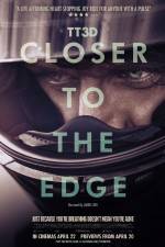 Watch TT3D Closer to the Edge 123MovieFree