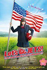 Watch Let\'s Go, JETS! From Small Town Girls to U.S. Champions?! 123MovieFree