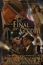 Watch The Final Goodbye 123MovieFree