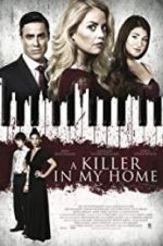Watch A Killer in My Home 123MovieFree