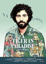 Watch A Tiger in Paradise 123MovieFree