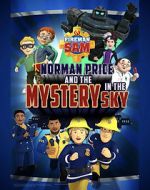 Watch Fireman Sam: Norman Price and the Mystery in the Sky 123MovieFree