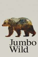 Watch Jumbo Wild 123MovieFree