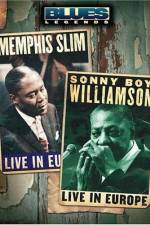 Watch Blues Legends - Memphis Slim and Sonny Boy Williamson Live in Europe 123MovieFree
