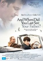 Watch When Did You Last See Your Father? 123MovieFree