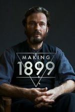 Watch Making 1899 123MovieFree
