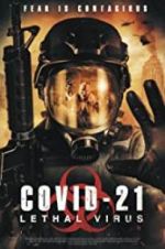 Watch COVID-21: Lethal Virus 123MovieFree