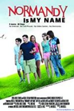 Watch Normandy Is My Name 123MovieFree