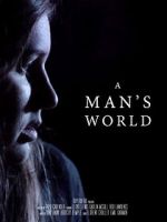 Watch A Man\'s World (Short 2017) 123MovieFree