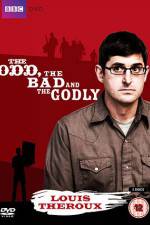 Watch Louis Theroux The Odd The Bad And The Godly 123MovieFree