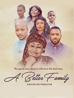 Watch A Better Family 123MovieFree