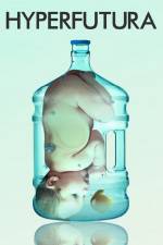 Watch Hyperfutura 123MovieFree