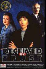 Watch Deceived by Trust A Moment of Truth Movie 123MovieFree