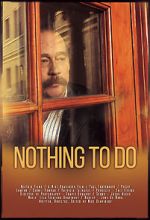 Watch Nothing to Do 123MovieFree