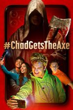 Watch #ChadGetstheAxe 123MovieFree