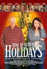 Watch How to Ruin the Holidays 123MovieFree