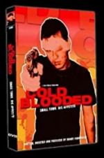 Watch Cold Blooded 123MovieFree