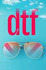 Watch DTF 123MovieFree
