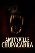 Watch Amityville Chupacabra 123MovieFree
