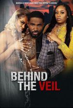 Watch Behind the Veil 123MovieFree