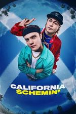 Watch California Schemin\' 123MovieFree